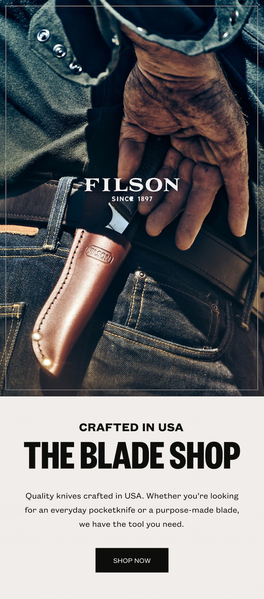 Crafted in USA - Filson Blade Shop 