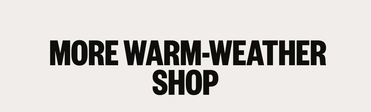 Warm Weather Shop 