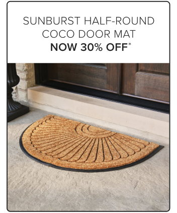 Sunburst Half-Round Coco Door Mat Now 30% Off