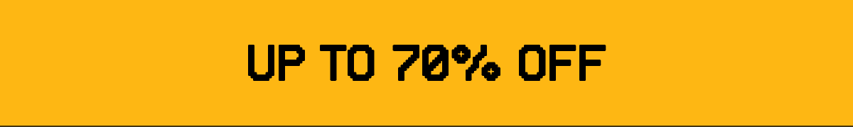 Up to 70% Off