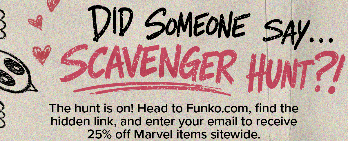 Did someone say scavenger hunt?!