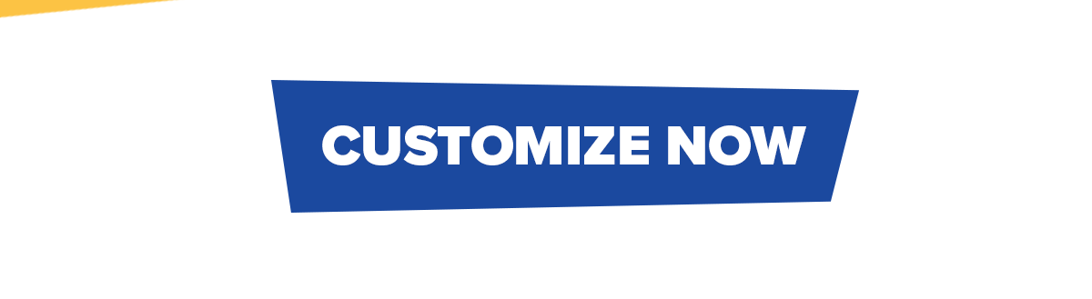 Customize Now