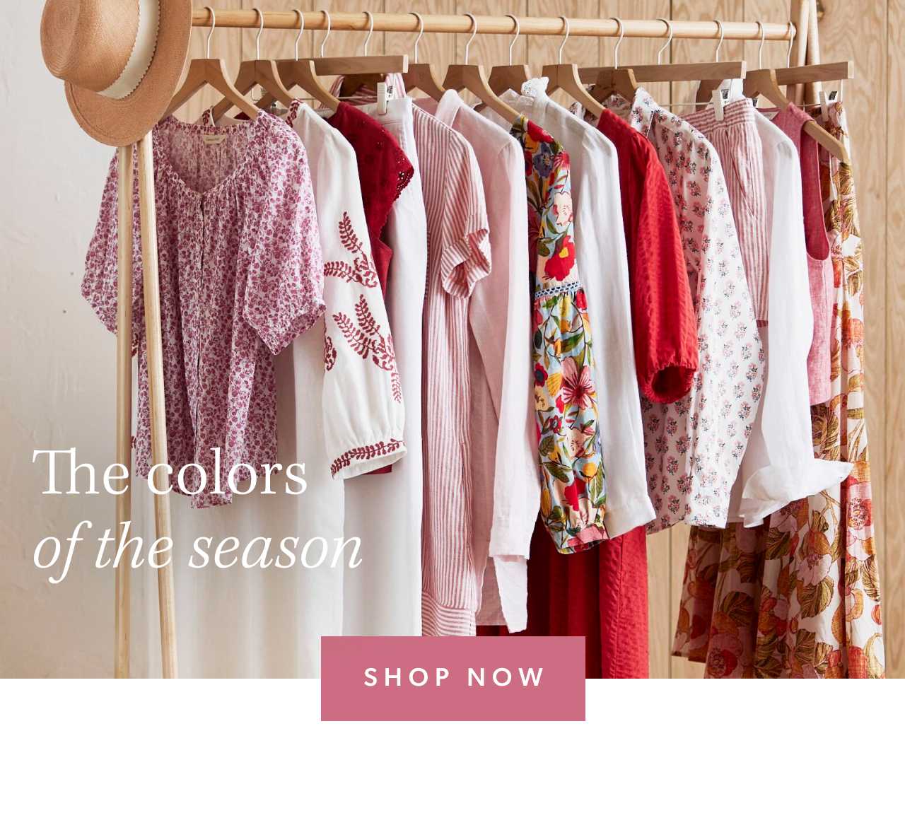 The colors of the season. Shop Now