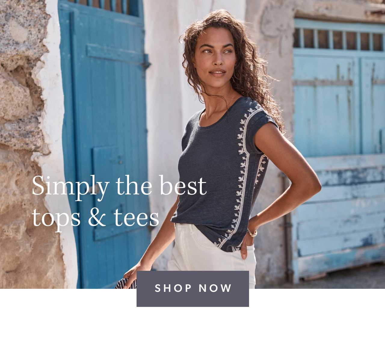Simply the best tops & tees. Shop Now