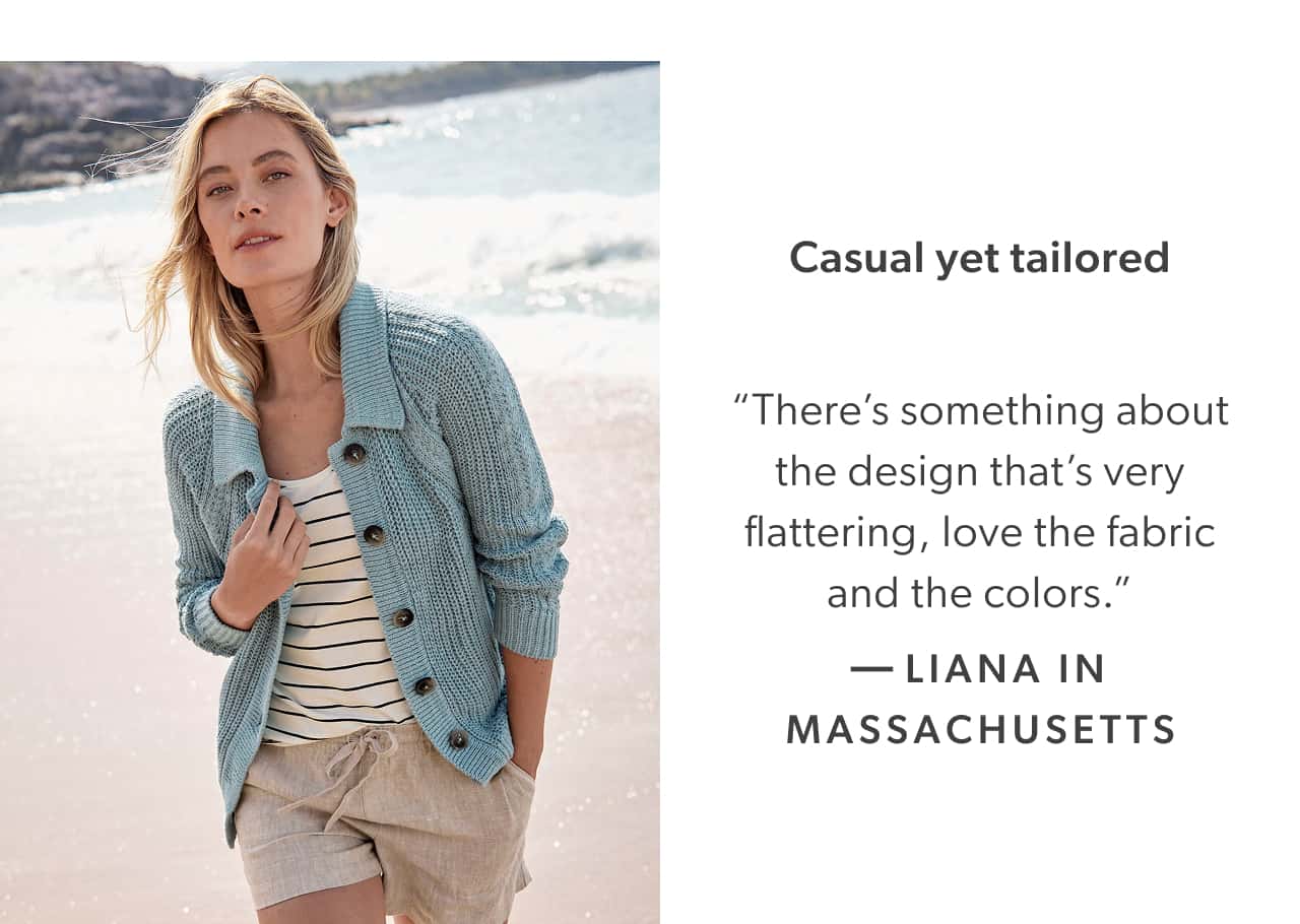Casual yet tailored.