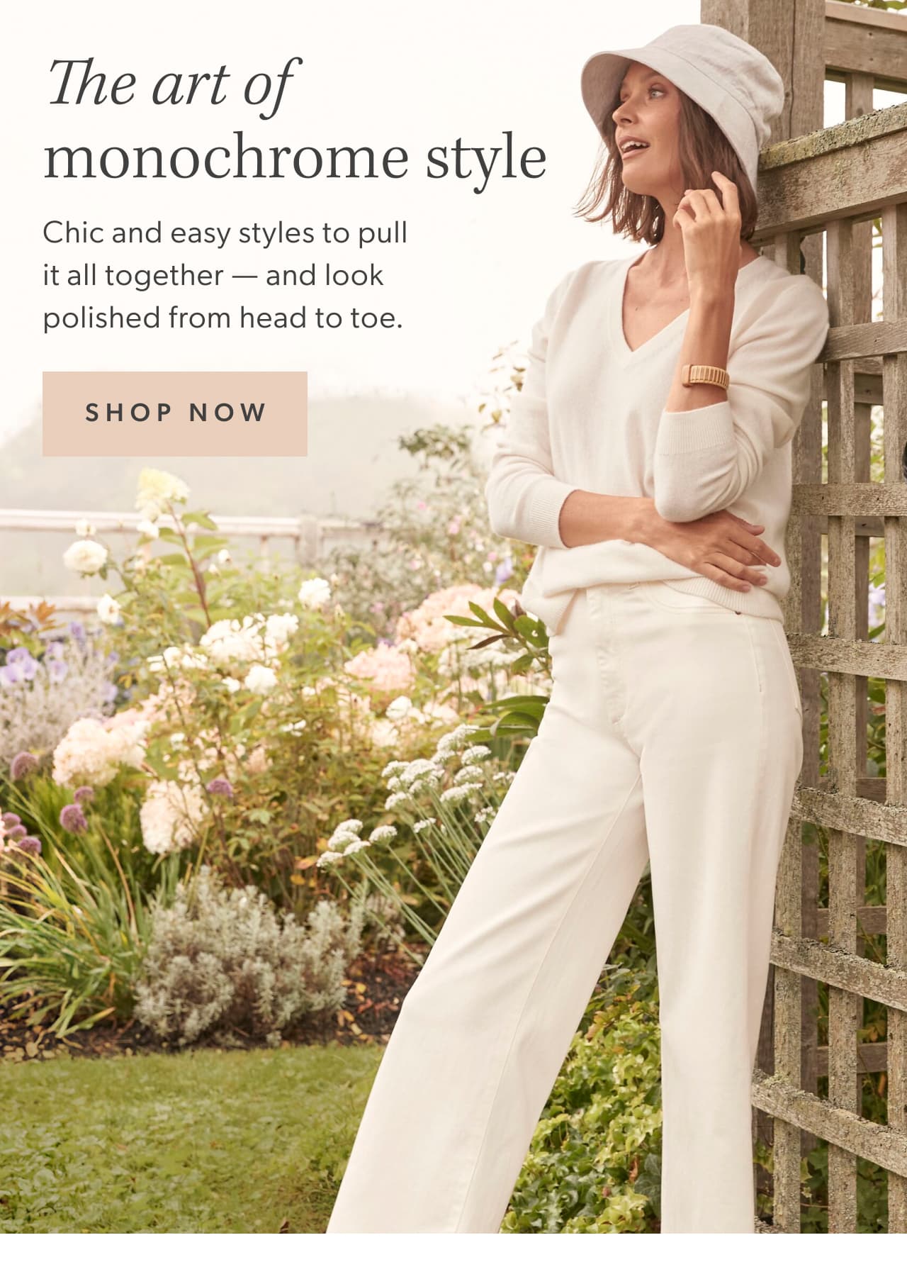 The art of monochrome style. Chic and easy styles to pull it all together — and look polished from head to toe. Shop now.