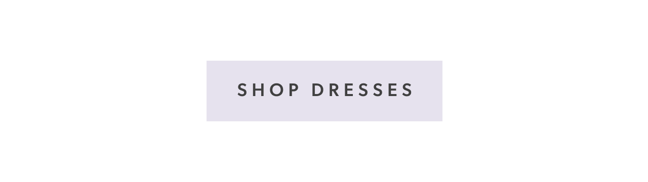 Shop Dresses