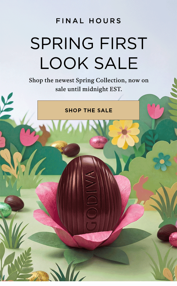 Final Hours: Spring First Look Sale