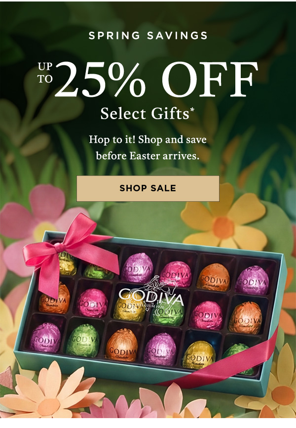 Spring Savings: Up To 25% OFF Select Gifts*