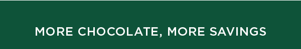 More chocolate, more savings
