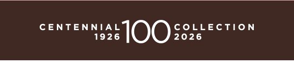 Centennial 100 Collection
