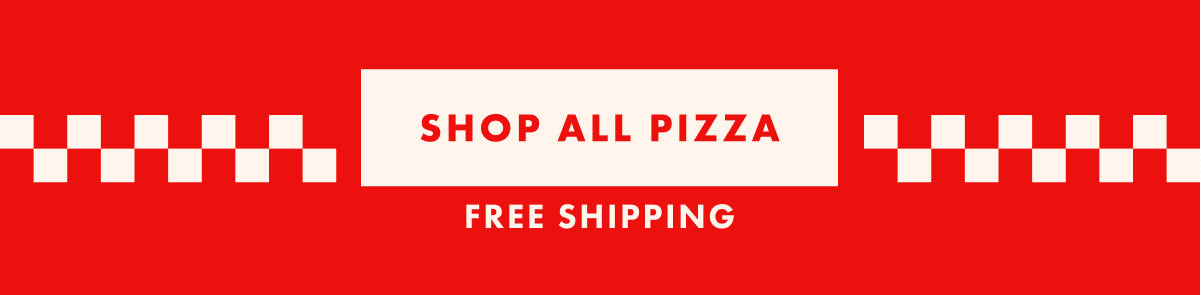 Shop All Pizza