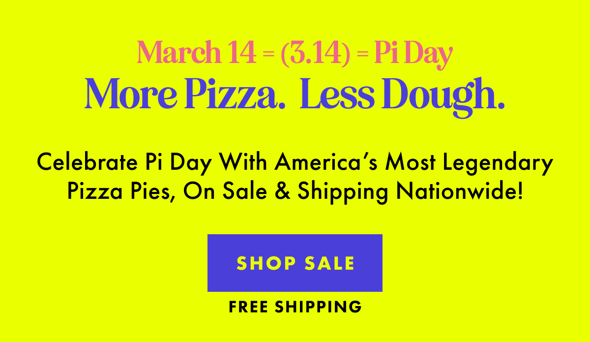 More Pizza. Less Dough.