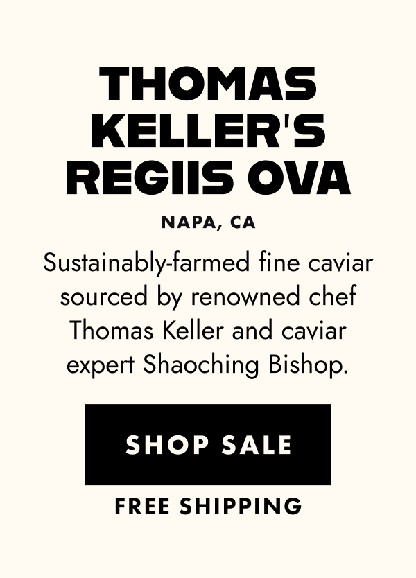 Chef Thomas Keller's Regiis Ova
