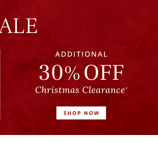 Additional 30% Off Christmas Clearance