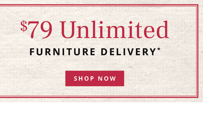$79 Unlimited Furniture Delivery