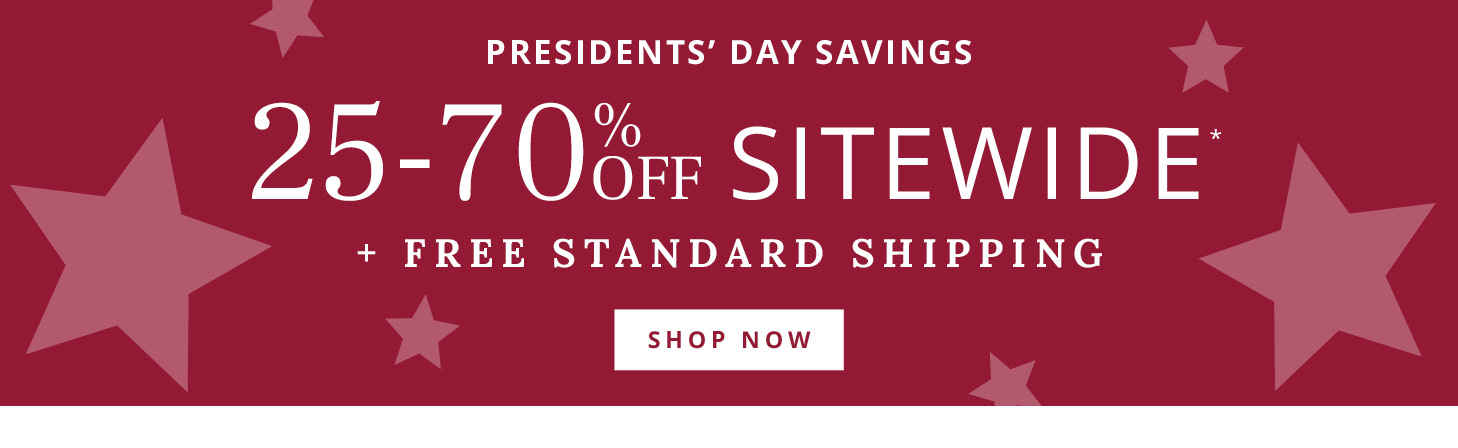 25-70% Off Sitewide + Free Standard Shipping*