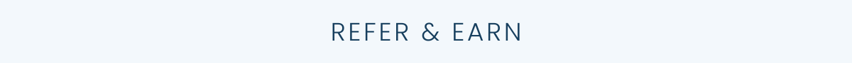 Refer and Earn