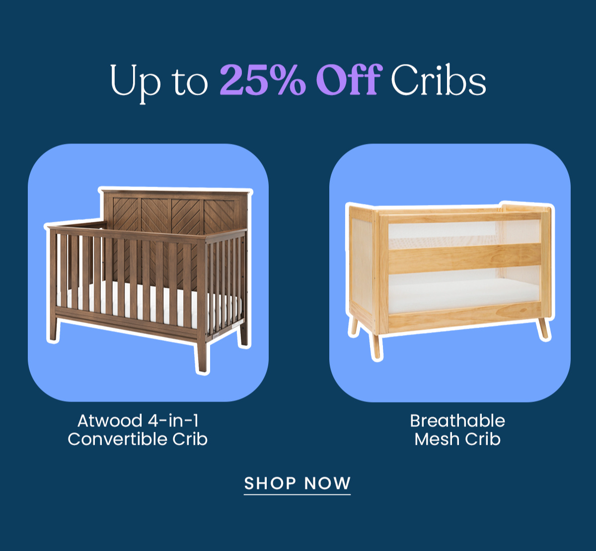 Up to 25% off cribs