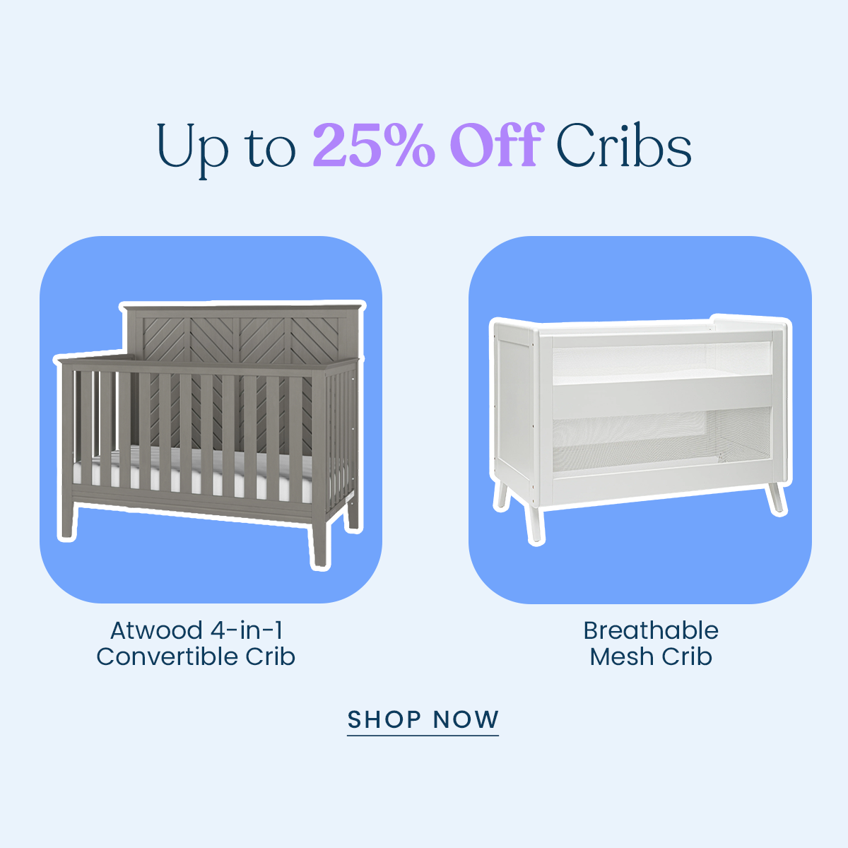 Up to 25% off cribs