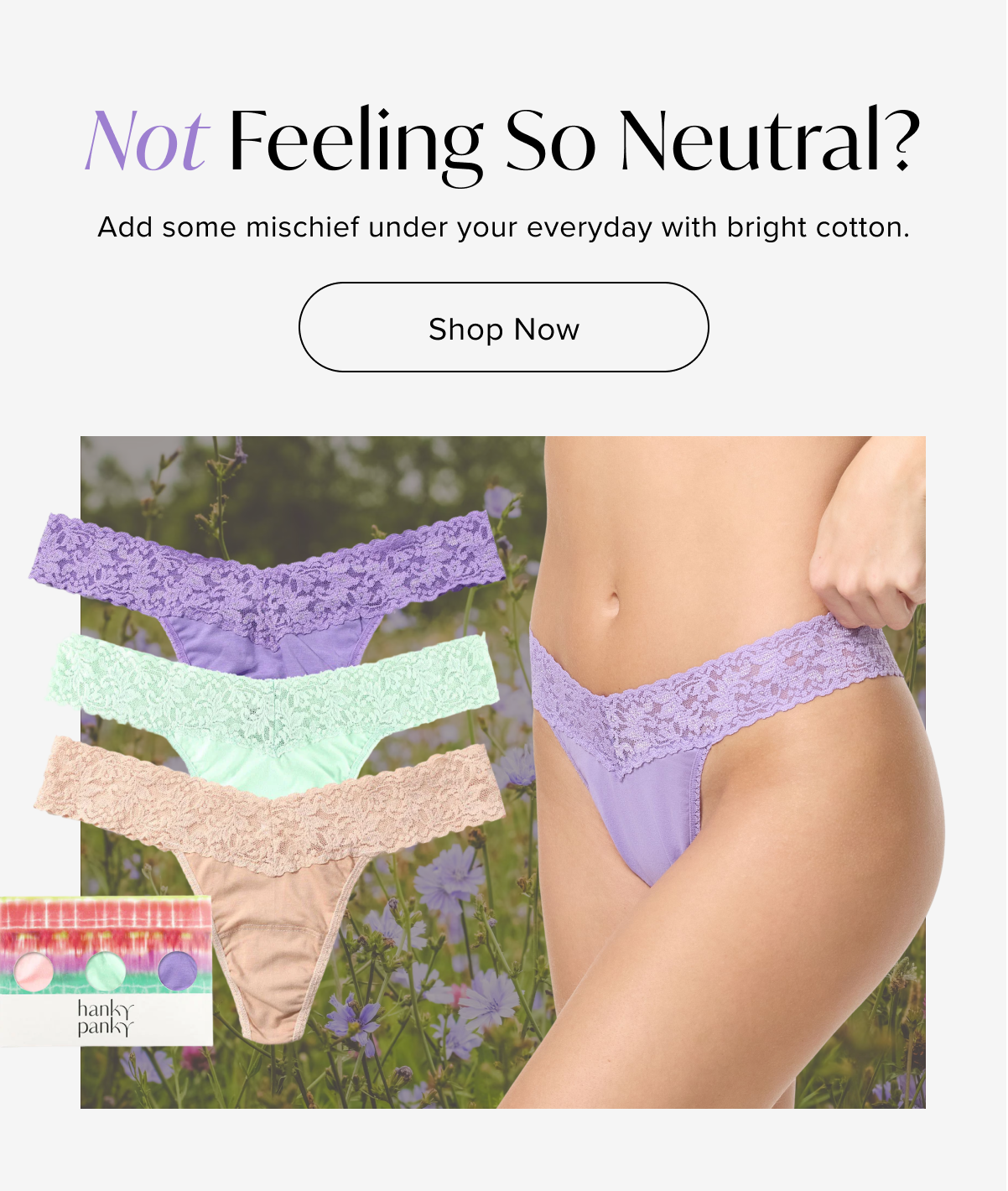 Not Feeling So Neutral? Shop Now
