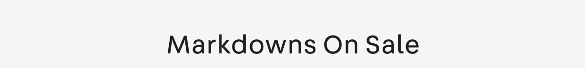 Markdowns on Sale 