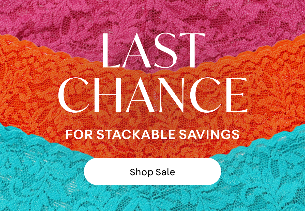 Last chance for stackable savings - Shop Sale 