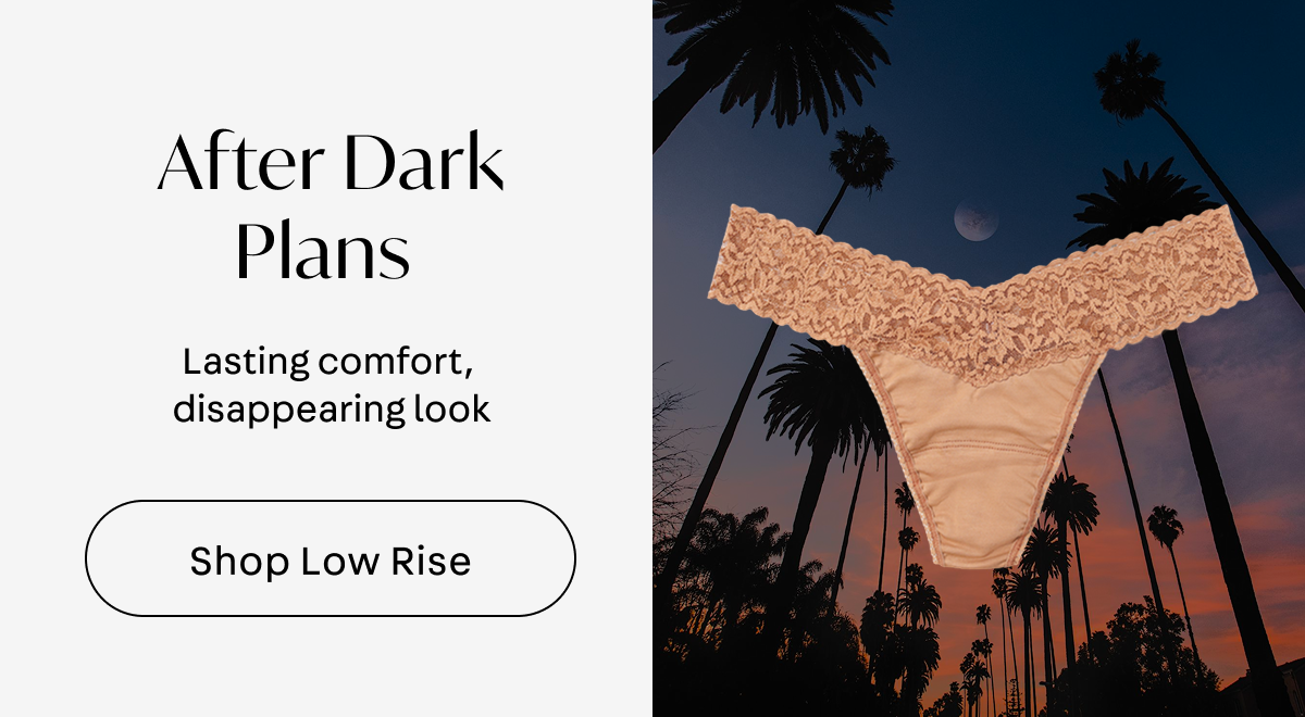 After Dark Plans - Shop Low Rise 