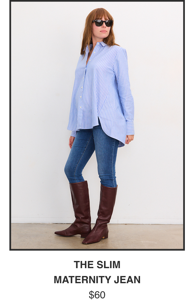 The Slim Maternity Jean