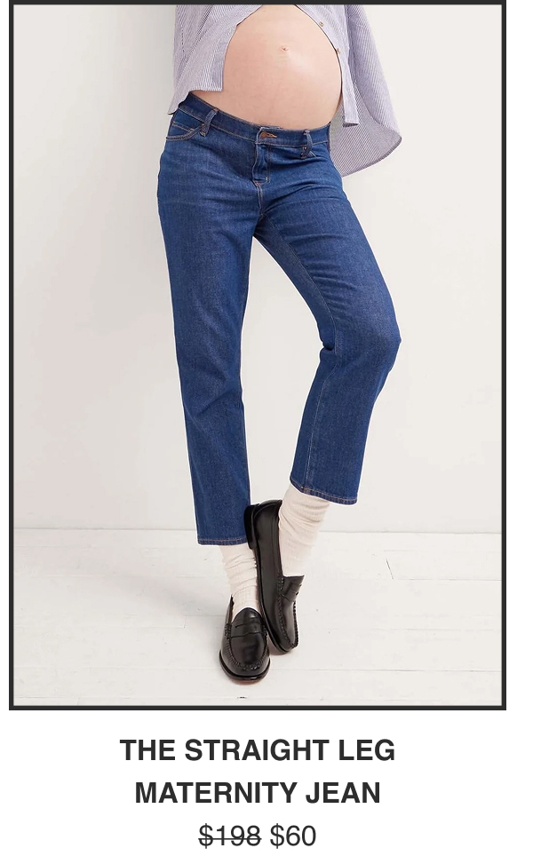 The Straight Leg Maternity Jean