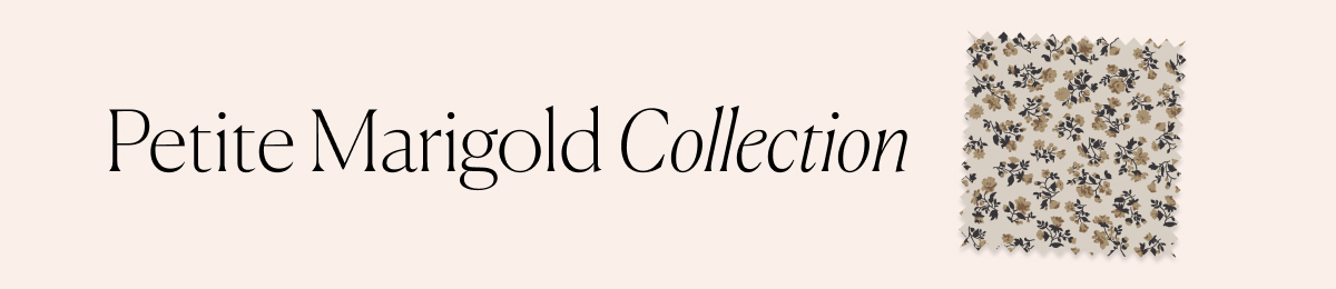 Petite Marigold Collection