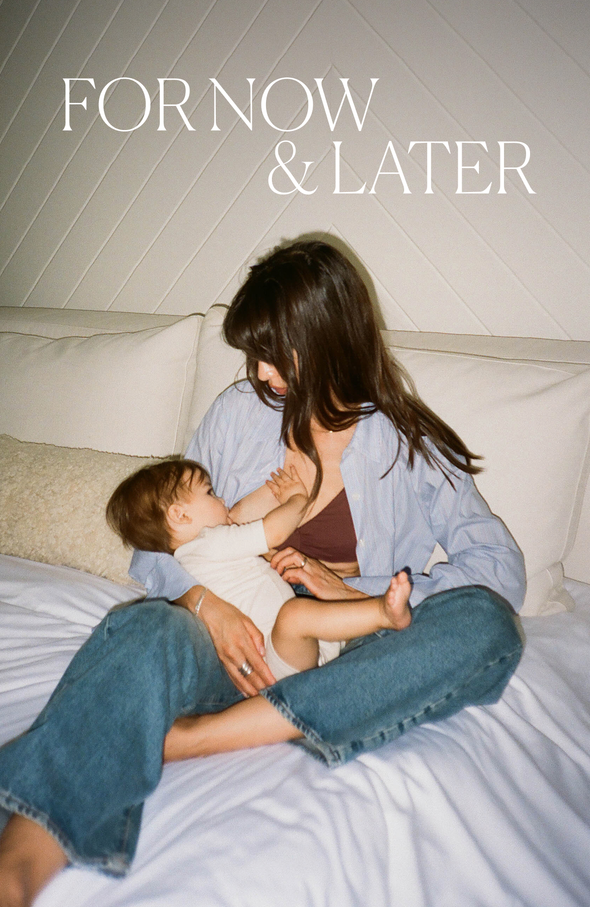 For Now & Later