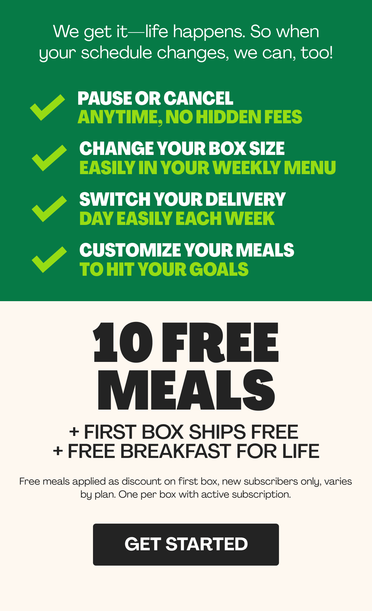 When your schedule changes, we can, too!