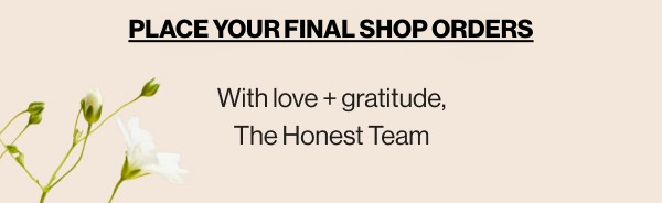 Place your final orders today!