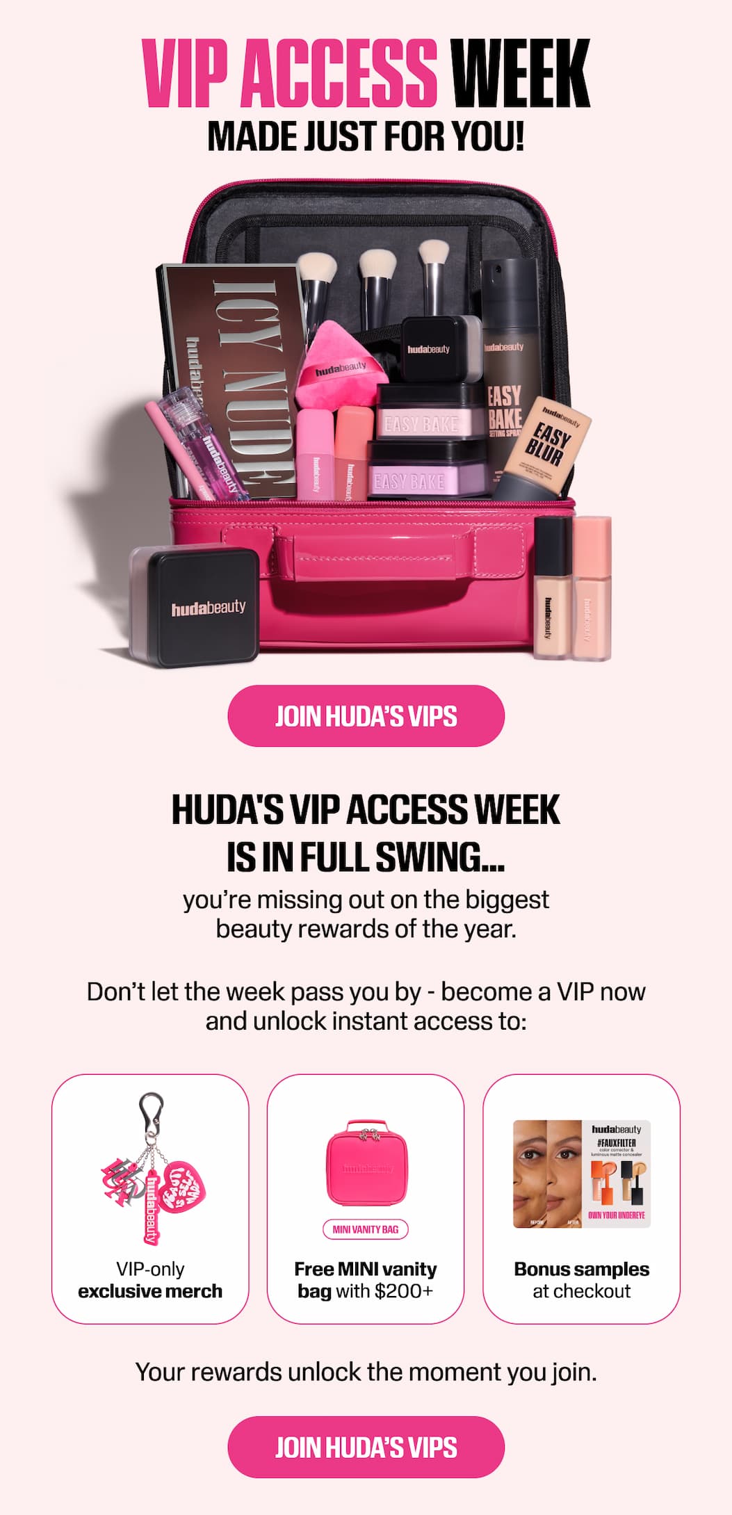 JOIN HUDA'S VIPS AND UNLICK YOUR REWARDS