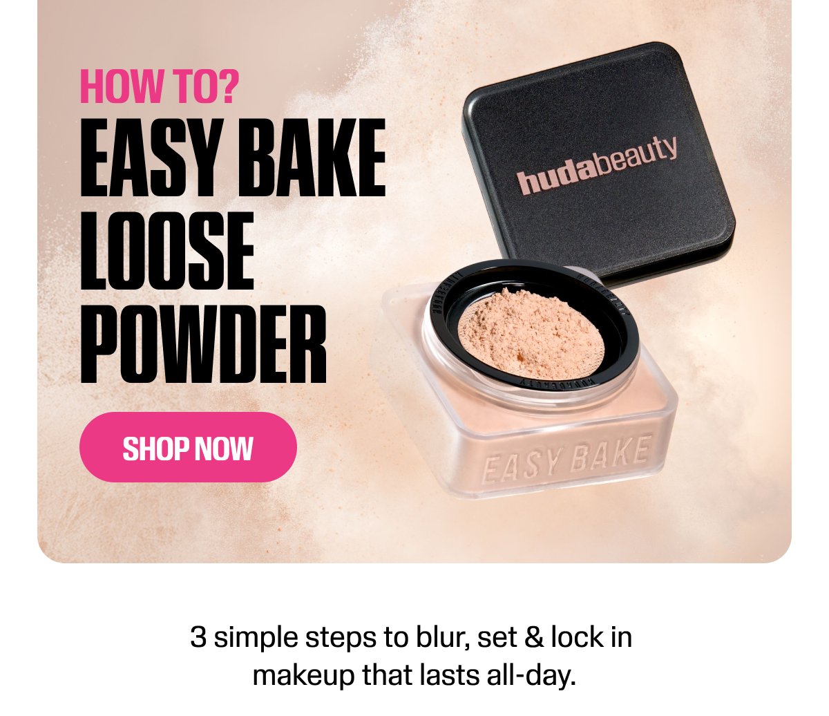 HOW TO? EASY BAKE LOOSE POWDER