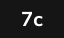 7c