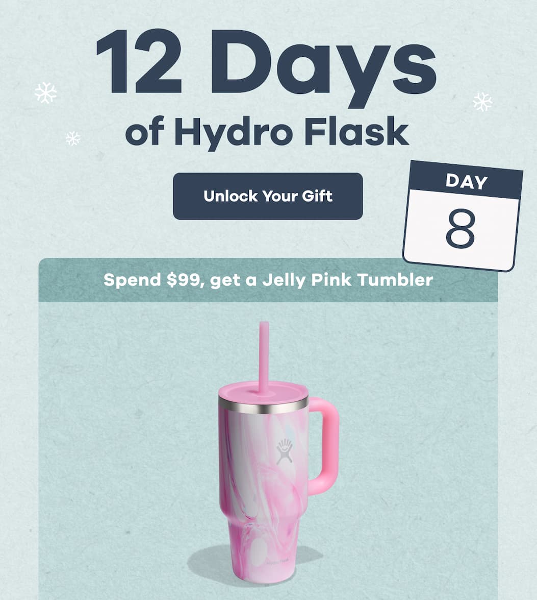 12 Days of Hydro Flask Day 8. Spend $99, get a Jelly Pink Tumbler | Unlock Your Gift