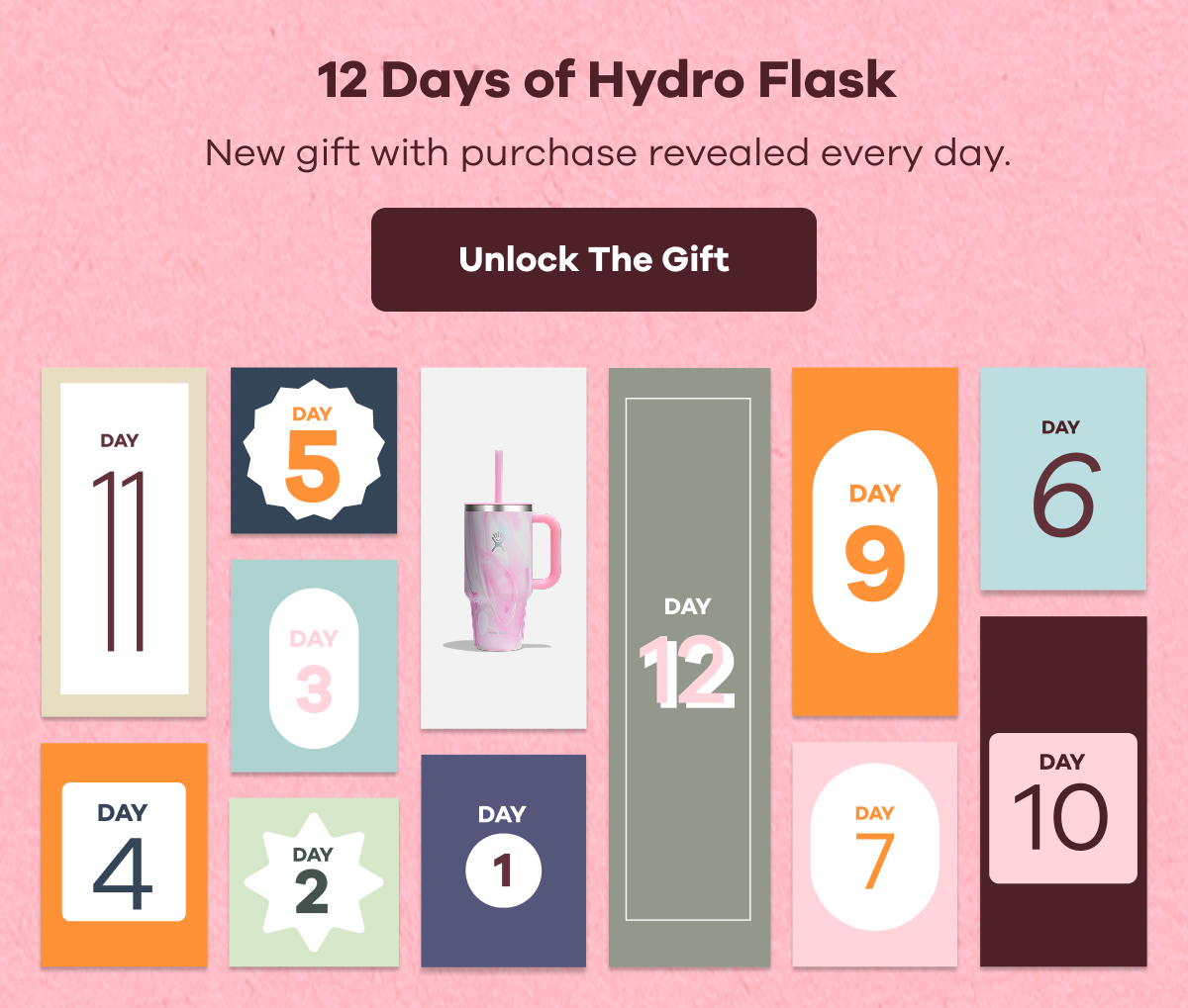 12 Days of Hydro Flask. New gift with purchase revealed every day. | Unlock The Gift