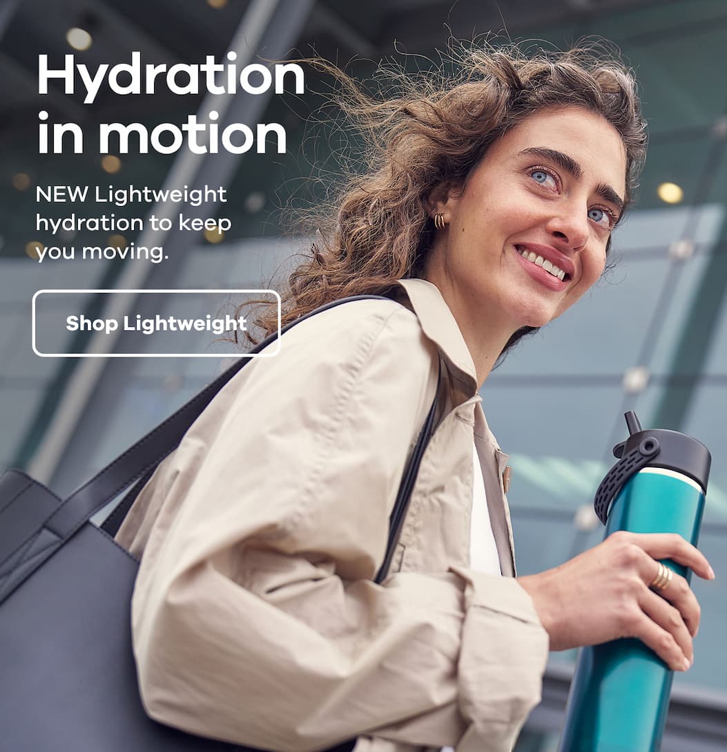 Hydration in motion. NEW Lightweight hydration to keep you moving. | Shop Lighweight