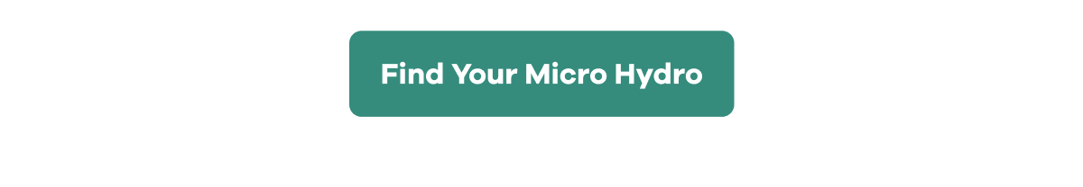 Find Your Micro Hydro