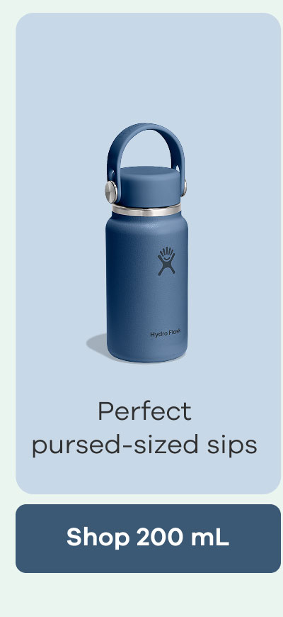 Perfect pursed-sized sips  | Shop 200 mL