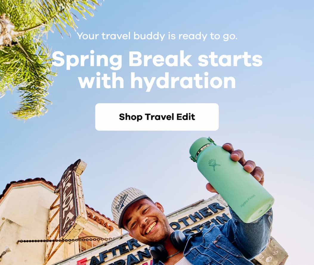 Your travel buddy is ready to go. Spring Break starts with hydration. | Shop Travel Edit