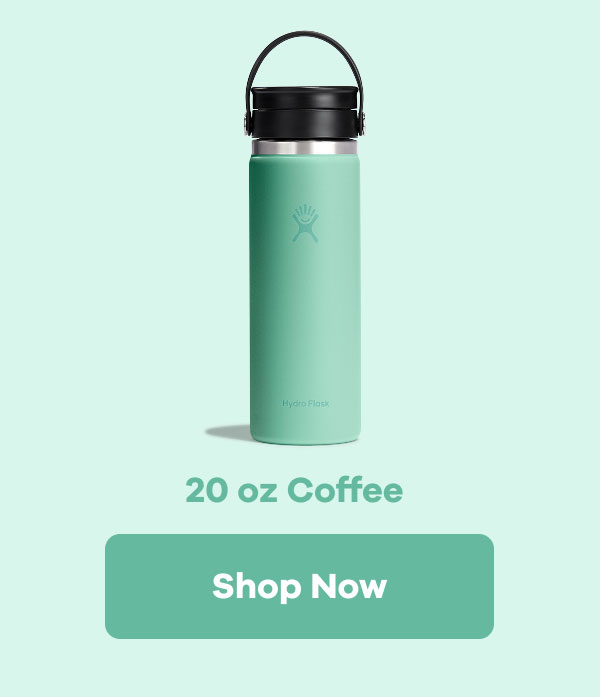 20 oz Coffee | Shop Now