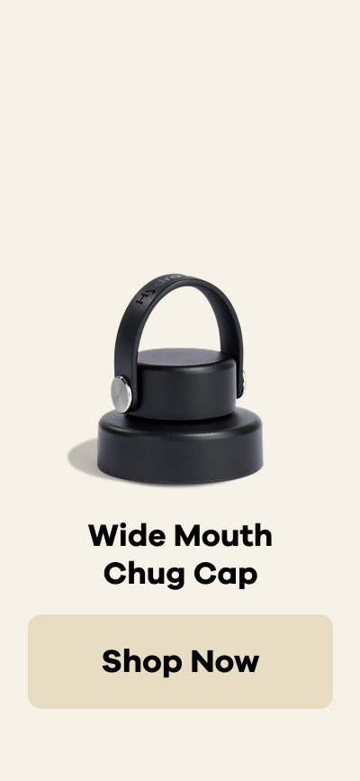 Wide Mouth Chug Cap | Shop Now