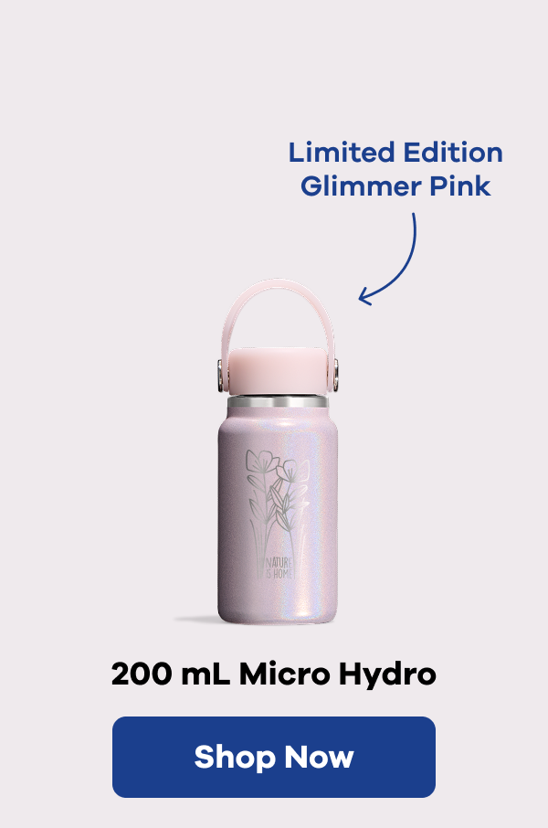 Limited Edition Glimmer Pink. 200 mL Micro Hydro | Shop Now