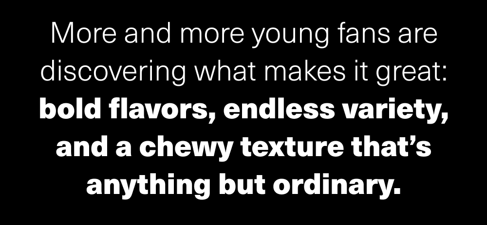 Explore More Flavors