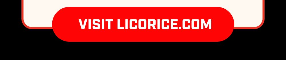 Visit Licorice.com