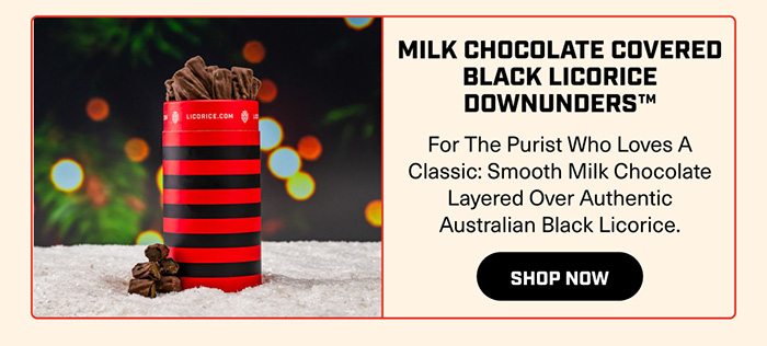 Milk Chocolate Covered Black Licorice DownUnders™