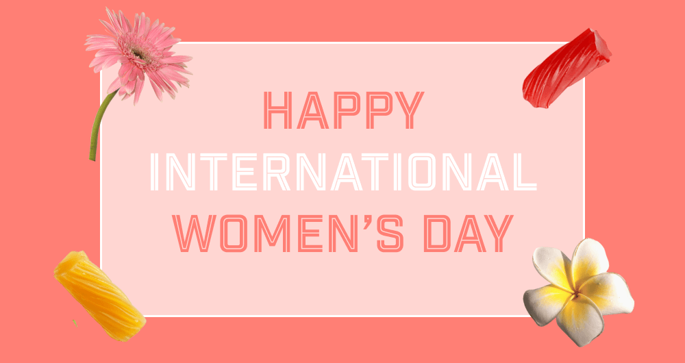 Happy International Women’s Day